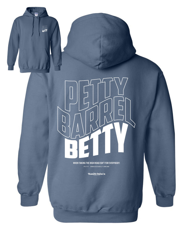 PETTY BARREL BETTY | HOODIE