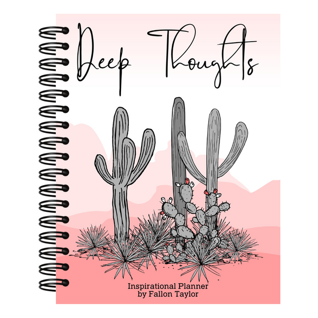 PINK CACTUS DEEP THOUGHTS INSPIRATIONAL PLANNER
