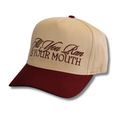 ALL YOU RUN IS YOUR MOUTH HAT