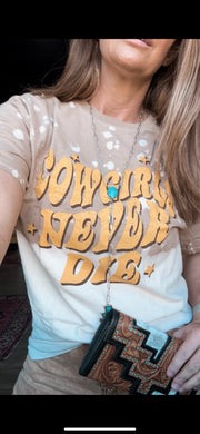 COWGIRLS NEVER DIE BLEACHED TOP