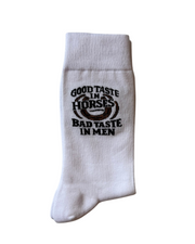 GOOD TASTE IN HORSES BAD TASTE IN MEN SOCKS