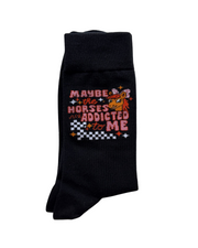 MAYBE THE HORSES ARE ADDICTED TO ME SOCKS