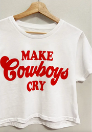 Make Cowboys Cry Crop Top