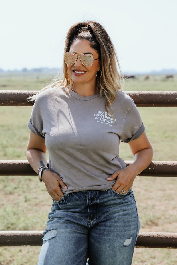 BE YOUR OWN BRAND OF COWGIRL TEE