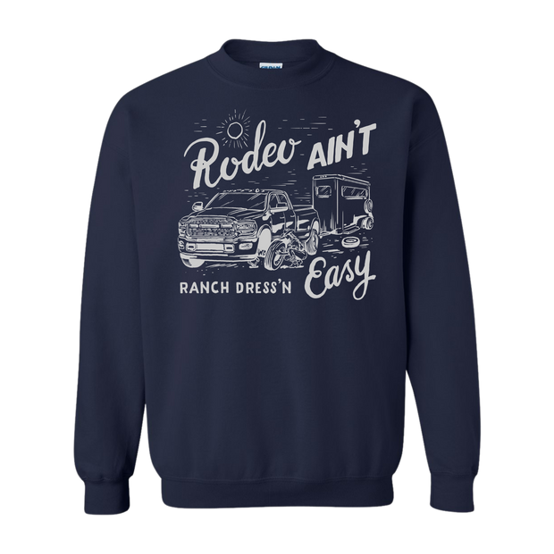 RODEO AIN'T EASY NAVY CREWNECK
