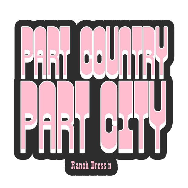 PART CITY PART COUNTRY STICKER